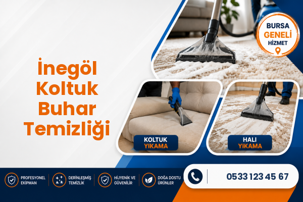 İnegöl Koltuk Buhar Temizliği