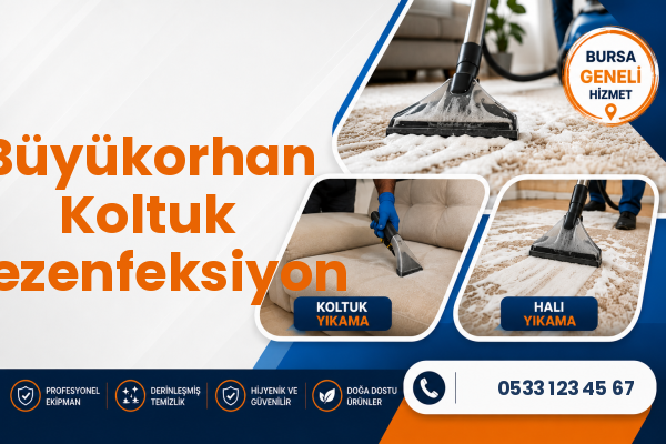 Büyükorhan Koltuk Dezenfeksiyon