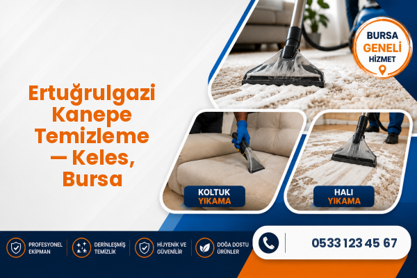 Ertuğrulgazi Kanepe Temizleme — Keles, Bursa
