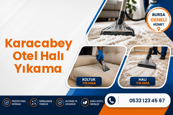 Karacabey Otel Halı Yıkama