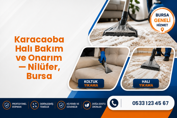 Karacaoba Halı Bakım ve Onarım — Nilüfer, Bursa