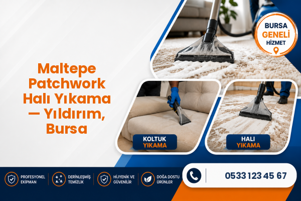 Maltepe Patchwork Halı Yıkama — Yıldırım, Bursa
