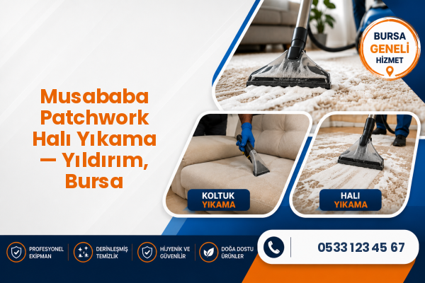 Musababa Patchwork Halı Yıkama — Yıldırım, Bursa