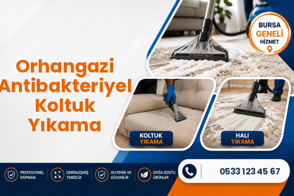Orhangazi Antibakteriyel Koltuk Yıkama