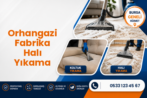 Orhangazi Fabrika Halı Yıkama