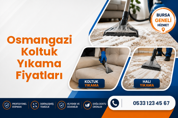 Osmangazi Koltuk Yıkama Fiyatları