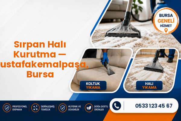 Sırpan Halı Kurutma — Mustafakemalpaşa, Bursa