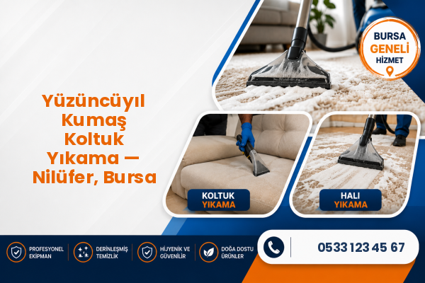 Yüzüncüyıl Kumaş Koltuk Yıkama — Nilüfer, Bursa