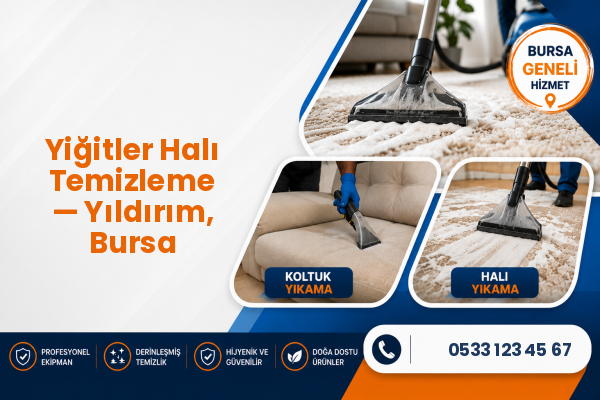 Yiğitler Halı Temizleme — Yıldırım, Bursa
