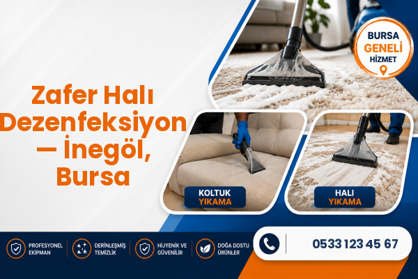 Zafer Halı Dezenfeksiyon — İnegöl, Bursa