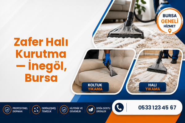 Zafer Halı Kurutma — İnegöl, Bursa